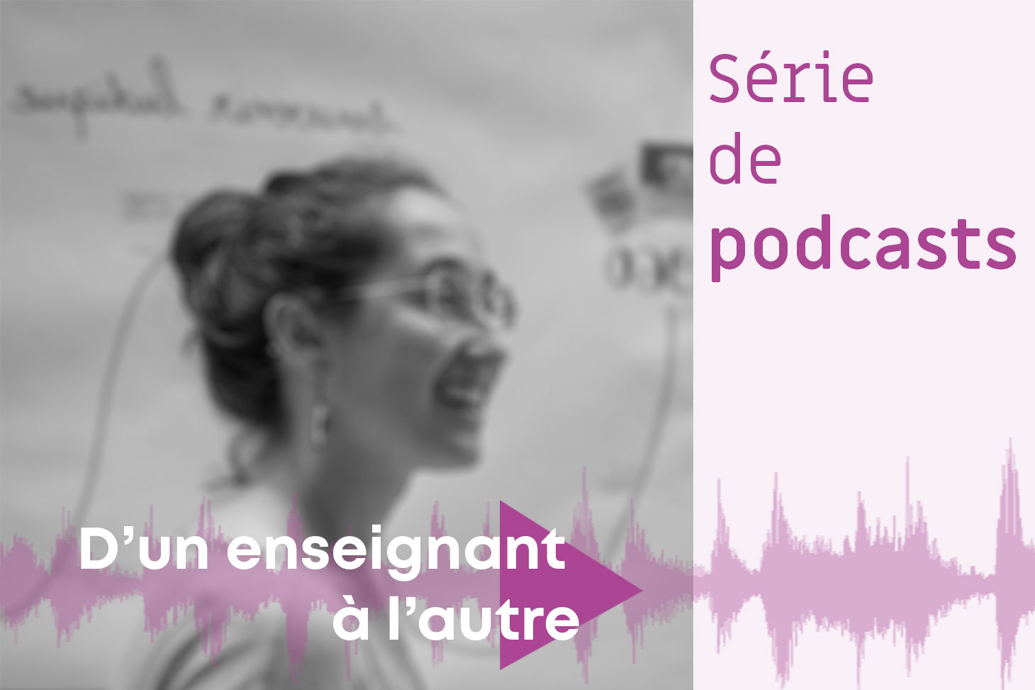 Visuel de la série de podcasts intitulé 