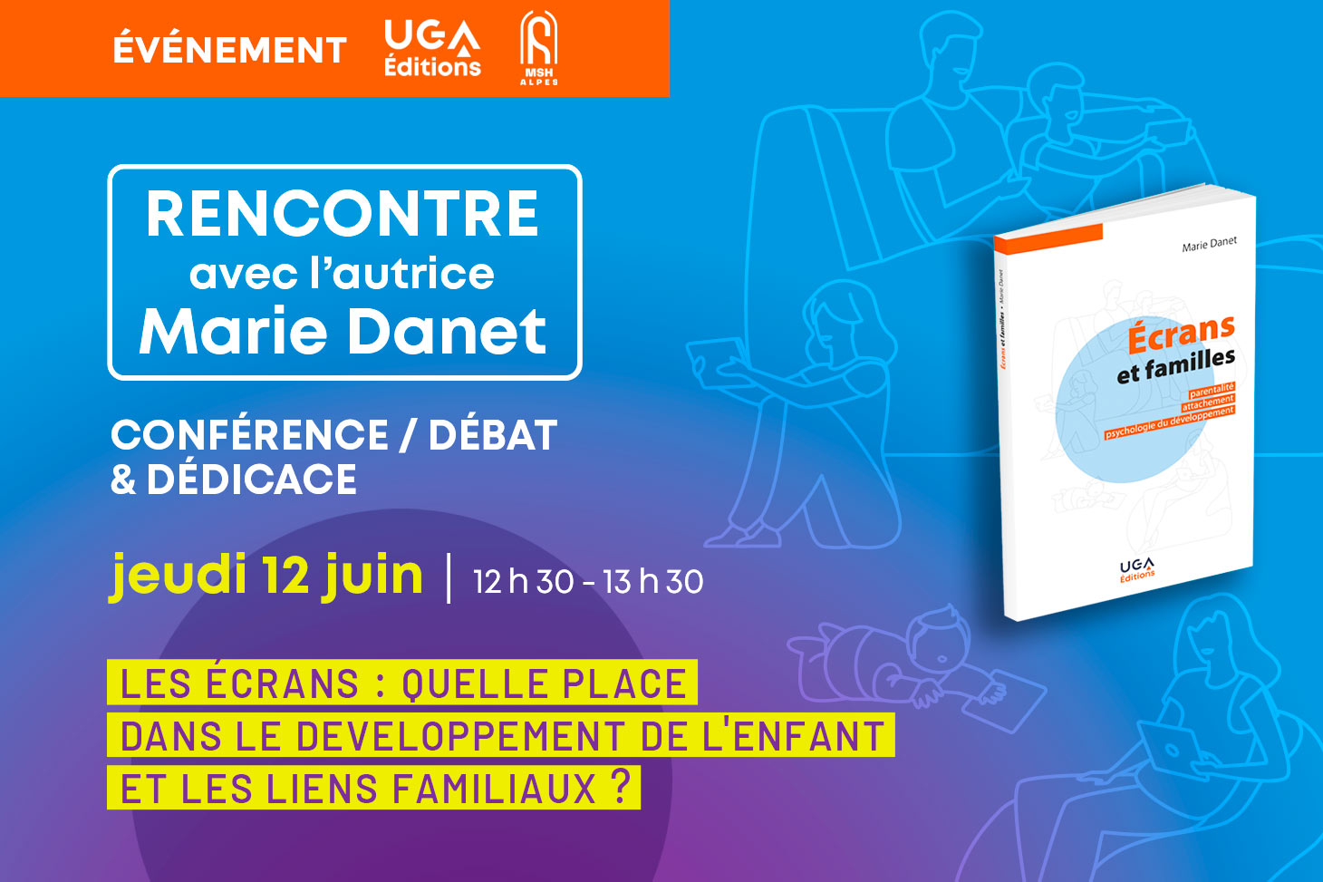 “Écrans et familles” : rencontre avec l'autrice Marie Danet